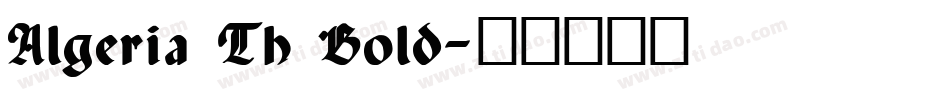 Algeria Th Bold字体转换
